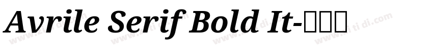 Avrile Serif Bold It字体转换